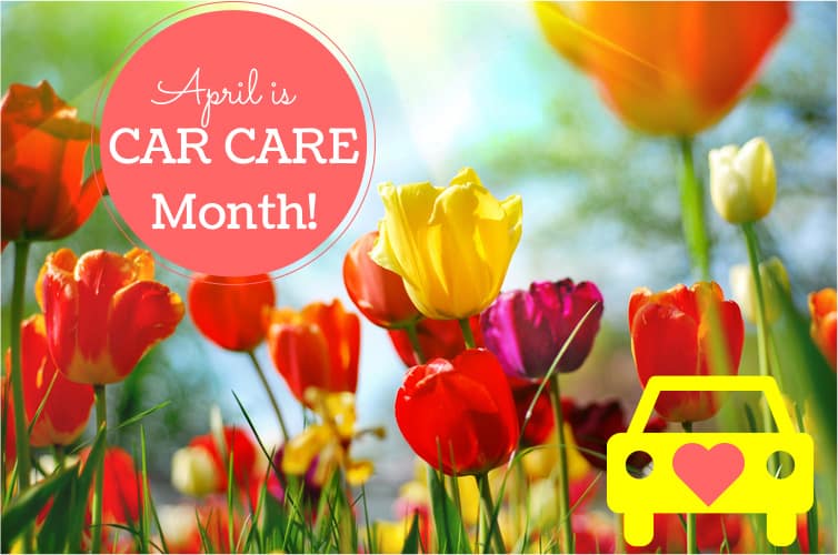 April is National Car Care Month! 